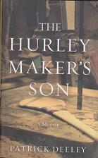 The Hurley Maker's Son by Patrick  Deeley